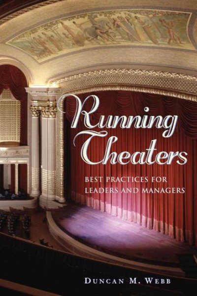 Running Theaters: Best Practices for Leaders and Managers cover
