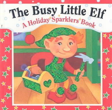 The Busy Little Elf (Holiday Sparklers) cover
