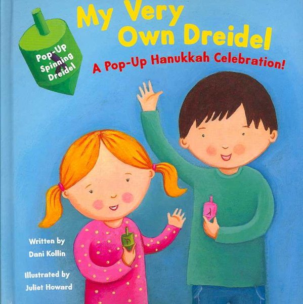 My Very Own Dreidel: A Pop-up Hanukkah Celebration