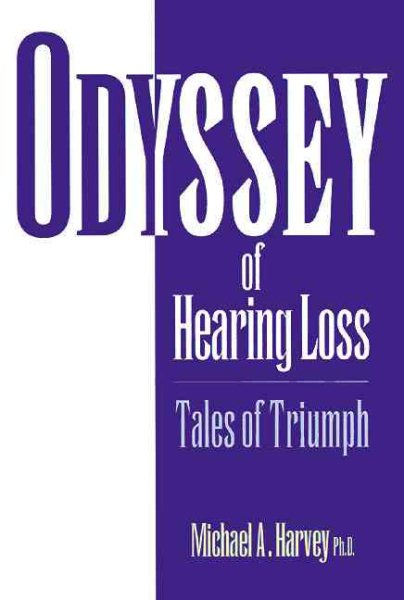 Odyssey of Hearing Loss: Tales of Triumph cover