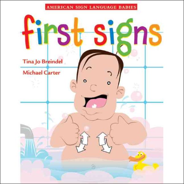 First Signs (American Sign Language Babies Series) First Signs cover