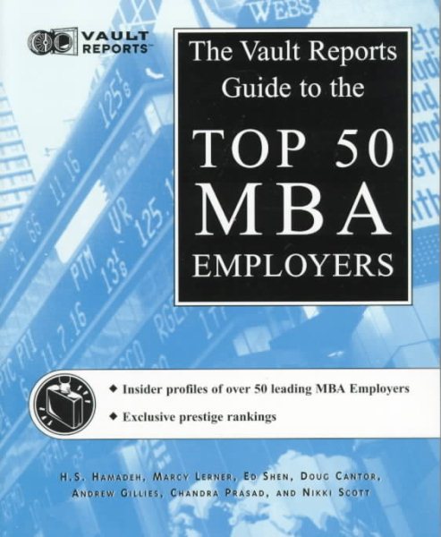 Top 50 MBA Employers: The Vault.com Guide to the Top 50 MBA Employers (Vault Reports) cover