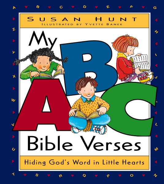 My ABC Bible Verses: Hiding God's Word in Little Hearts cover