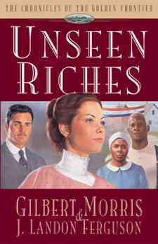 Unseen Riches (Chronicles of the Golden Frontier #2) cover