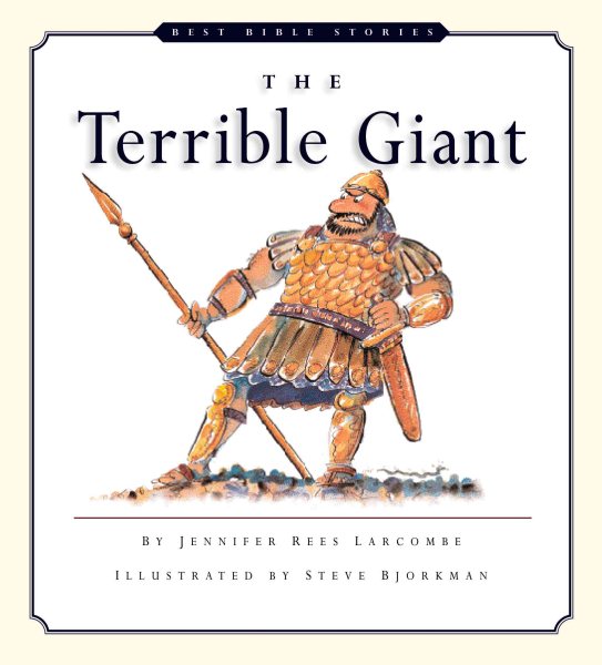 The Terrible Giant (Best Bible Stories)