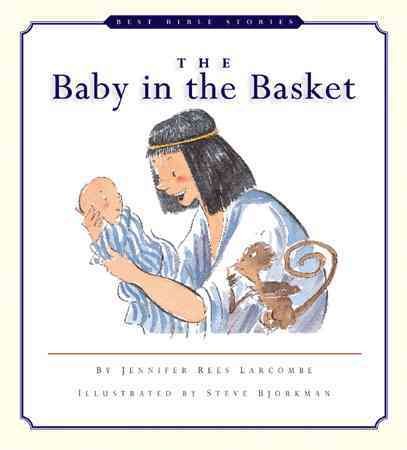 The Baby in the Basket (Best Bible Stories) cover