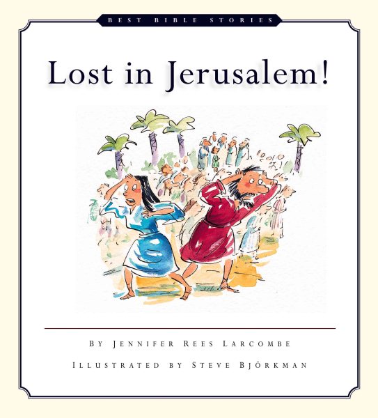 Lost in Jerusalem (Best Bible Stories Series) cover