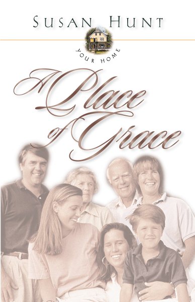 Your Home a Place of Grace cover