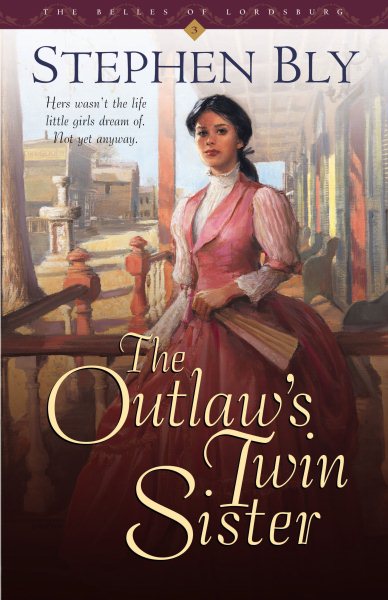 The Outlaw's Twin Sister (Belles of Lordsburg #3) cover