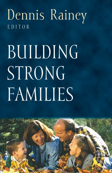 Building Strong Families (Foundations for the Family Series) cover