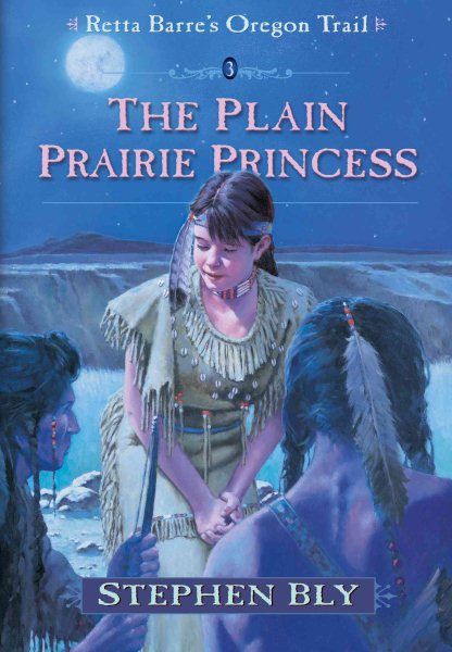 The Plain Prairie Princess (Retta Barre's Oregon Trail) cover