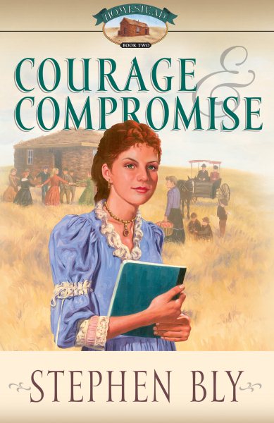 Courage and Compromise (Homestead Series #2) cover