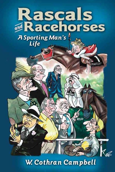 Rascals and Racehorses: A Sporting Man's Life cover