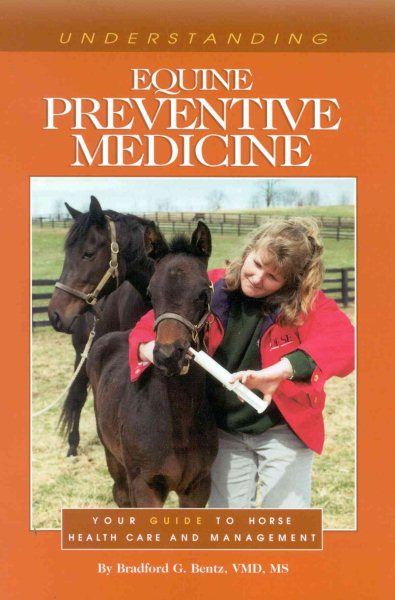 Understanding Equine Preventive Medicine: Your Guide to Horse Health Care and Management (Horse Health Care Library) cover