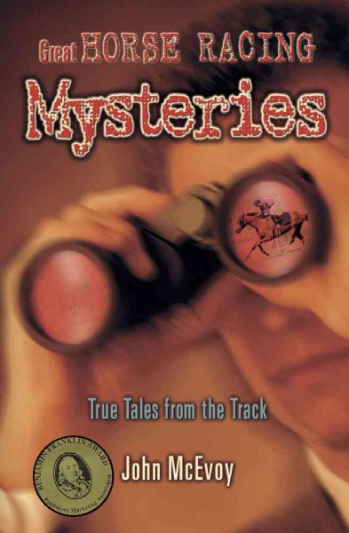 Great Horse Racing Mysteries: True Tales from the Track cover