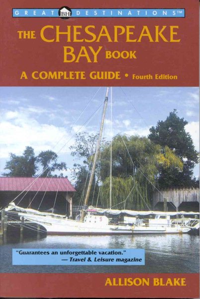 The Chesapeake Bay Book, Fourth Edition: A Complete Guide cover