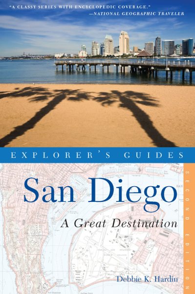 Explorer's Guide San Diego: A Great Destination (Second Edition) (Explorer's Great Destinations) cover