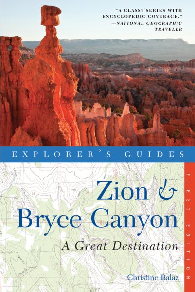 Explorer's Guide Zion & Bryce Canyon: A Great Destination (Explorer's Great Destinations) cover