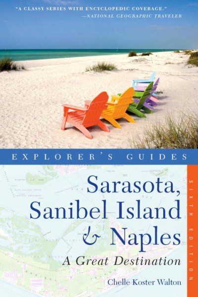 Explorer's Guide Sarasota, Sanibel Island & Naples: A Great Destination (Explorer's Great Destinations) cover