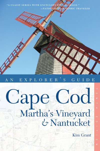 Explorer's Guide Cape Cod, Martha's Vineyard & Nantucket (Tenth) cover