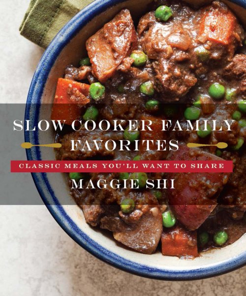 Slow Cooker Family Favorites: Classic Meals You'll Want to Share (Best Ever) cover