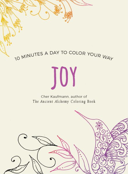 Joy (Color Your Way 10 Minutes a Day) cover