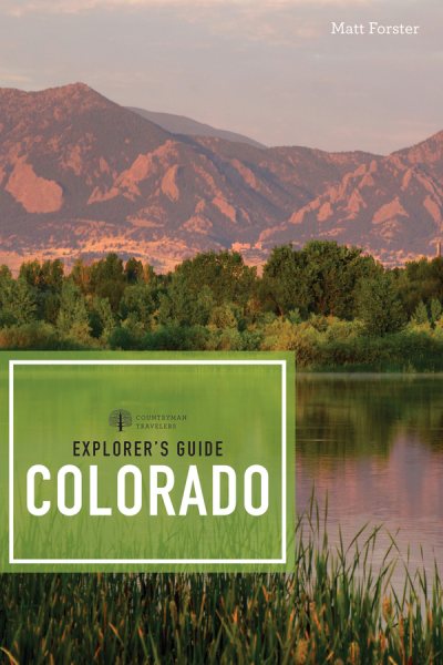 Explorer's Guide Colorado (Third Edition) (Explorer's Complete) cover