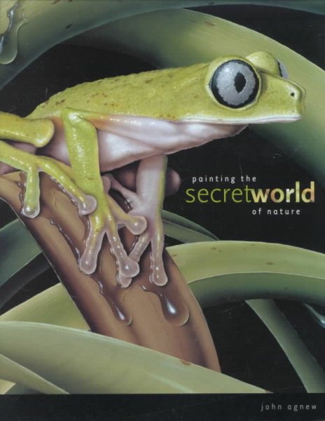 Painting the Secret World of Nature cover