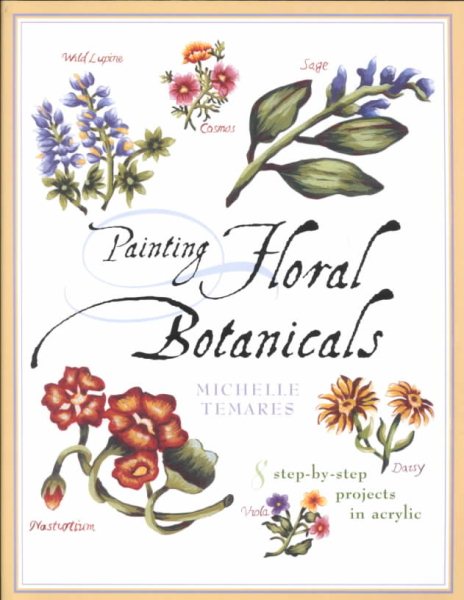 Painting Floral Botanicals: Michelle Temares cover