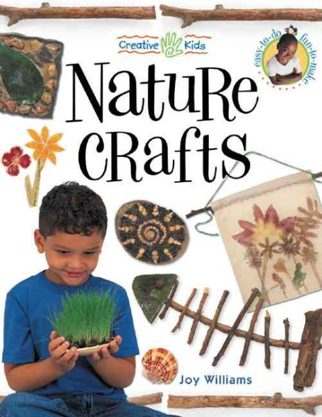 Nature Crafts (Creative Kids) cover