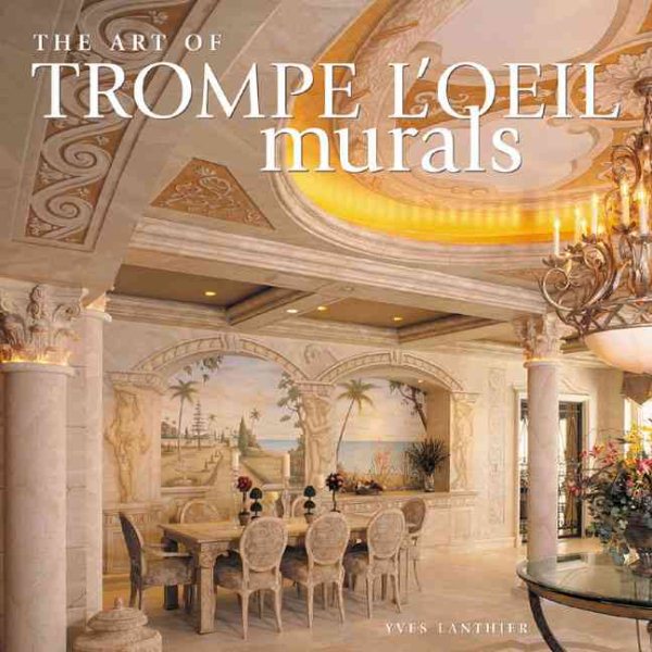 The Art of Trompe L'oeil Murals cover