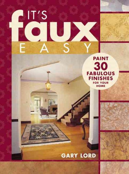 It's Faux Easy with Gary Lord cover