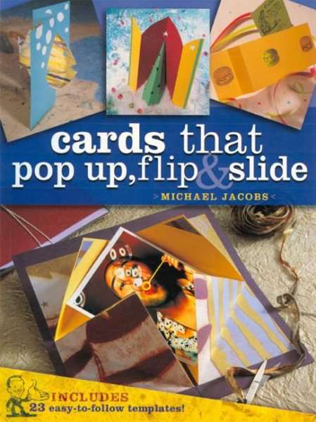 Cards that Pop Up, Flip & Slide