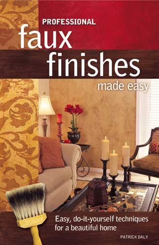 Professional Faux Finishes Made Easy cover