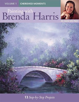 Painting with Brenda Harris Volume 1: Cherished Moments cover
