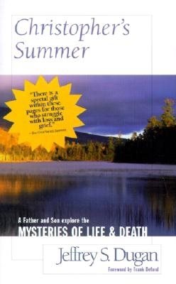 Christopher's Summer: A Father and Son Explore the Mysteries of Life cover