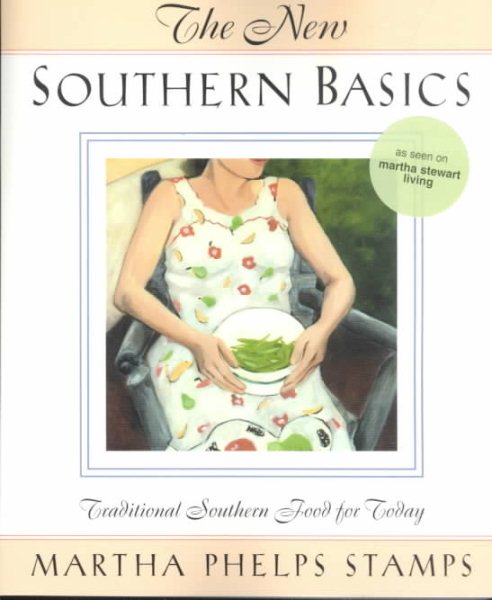 New Southern Basics: Traditional Southern Food for Today cover