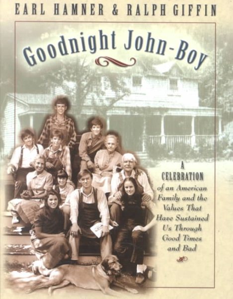 Goodnight John-Boy: A Memory Book of The Waltons, One of Television's Greatest Families cover