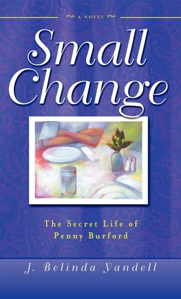 Small Change: The Secret Life of Penny Burford cover