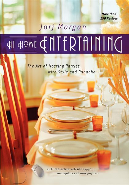 At Home Entertaining: The Art of Hosting a Party with Style and Panache cover