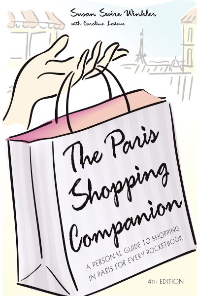 The Paris Shopping Companion: A Personal Guide to Shopping in Paris for Every Pocketbook cover