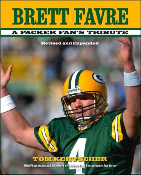 Brett Favre: A Packer Fan's Tribute cover