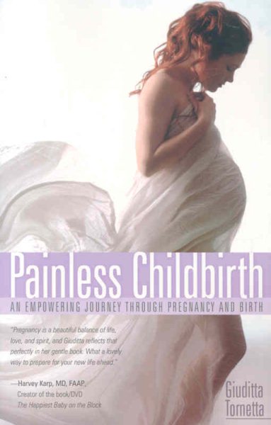 Painless Childbirth: An Empowering Journey Through Pregnancy and Birth cover