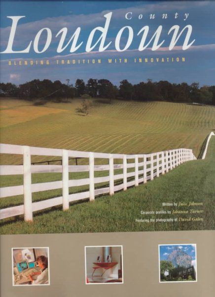 Loudoun: Blending Tradition With Innovation cover