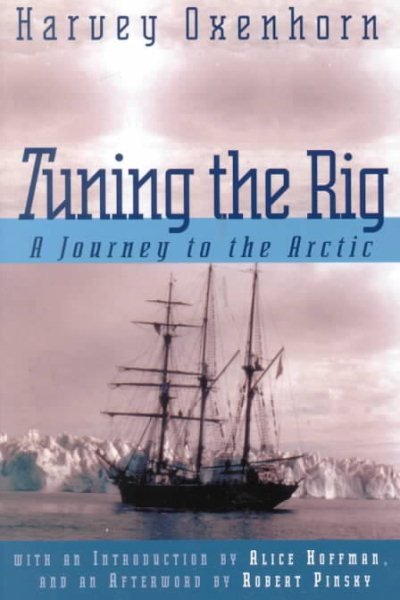 Tuning the Rig: A Journey to the Arctic cover