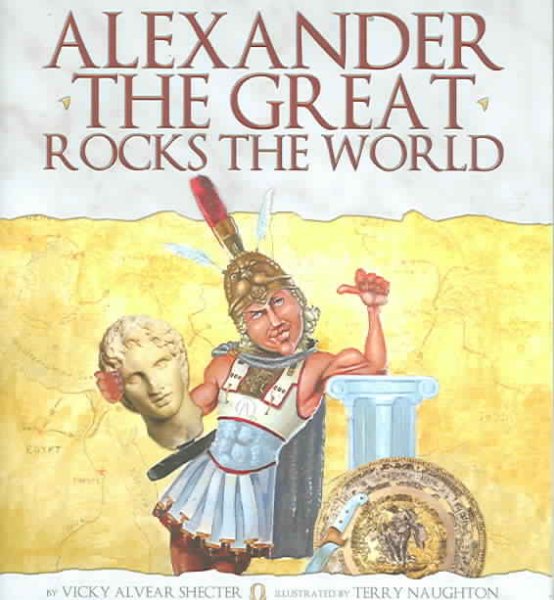 Alexander the Great Rocks the World cover