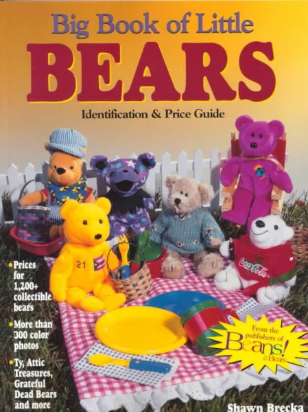 Big Book of Little Bears: Identification & Price Guide cover