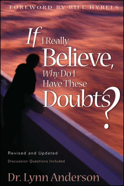 If I Really Believe, Why Do I Have These Doubts? cover