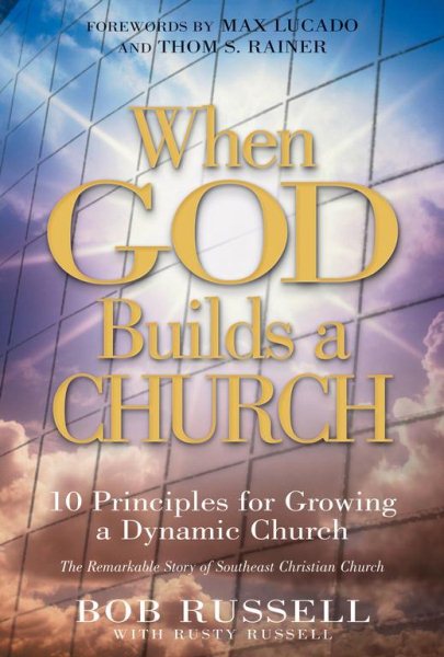 When God Builds a Church: 10 Principles for Growing a Dynamic Church cover