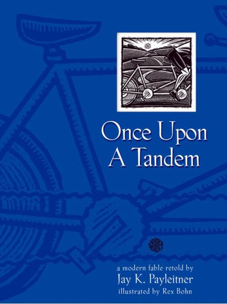 Once Upon a Tandem: A Modern Fable Retold cover